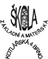 Základní škola a mateřská škola Brno, Kotlářská 4, příspěvková organizace
